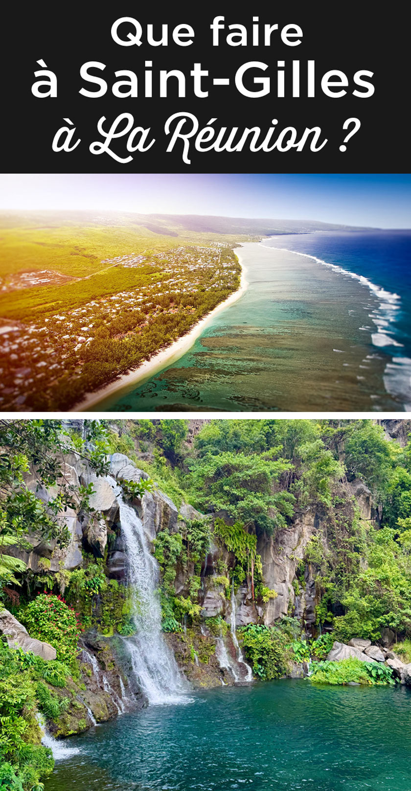 visiter saint gilles reunion
