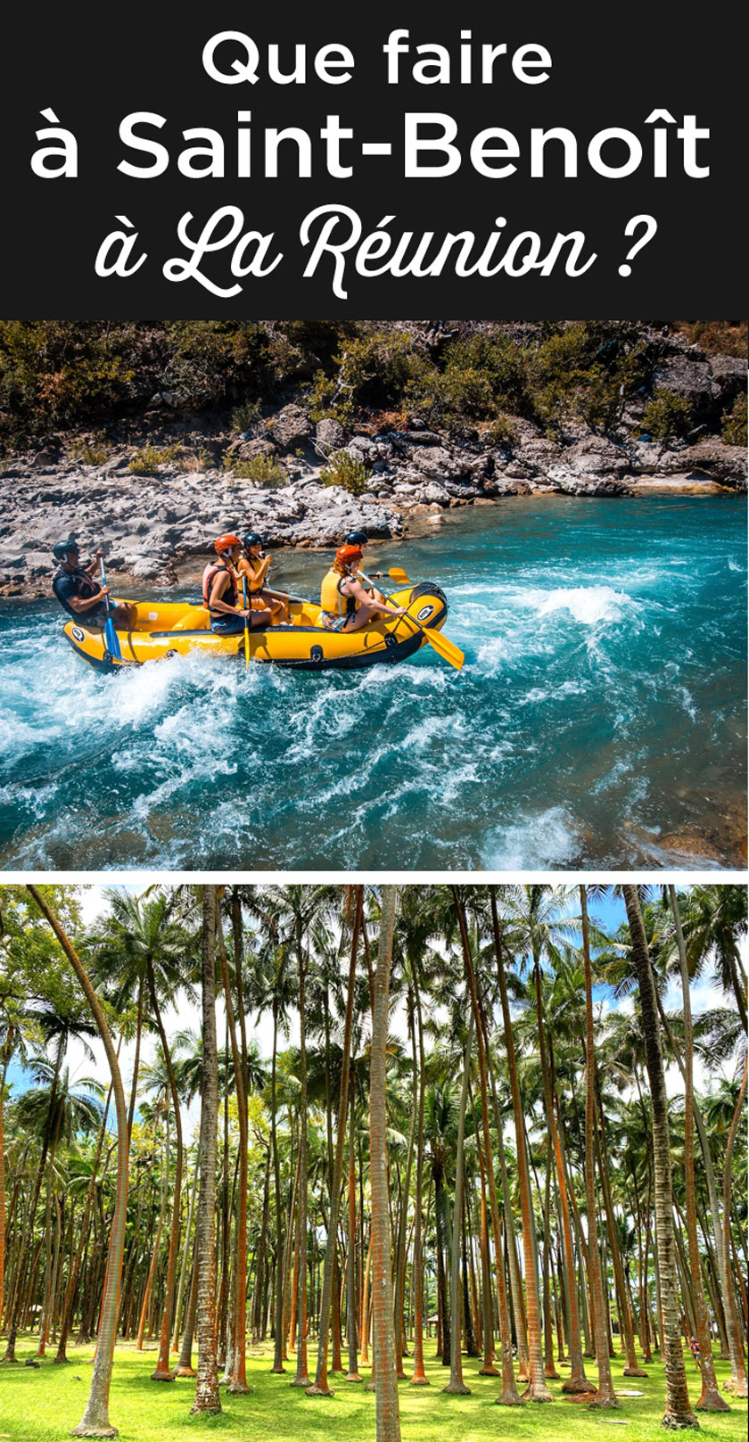 visiter saint benoit reunion
